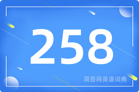 258
