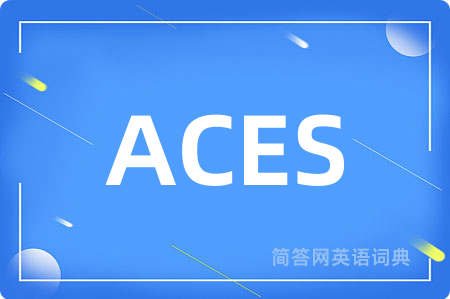 ACES