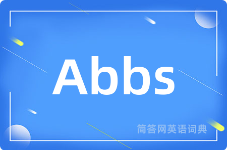 Abbs是什么意思,Abbs的中文翻译 Abbs