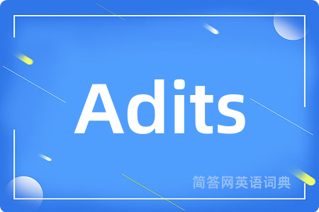 Adits