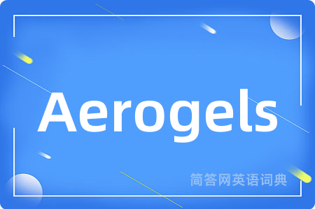 Aerogels