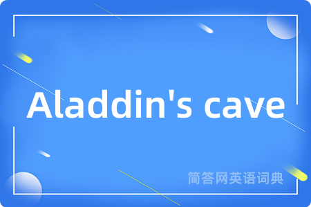 Aladdin's cave