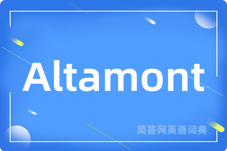 Altamont是什么意思,Altamont的中文翻译 Altamont