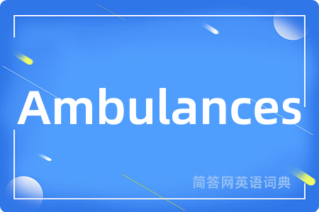 Ambulances