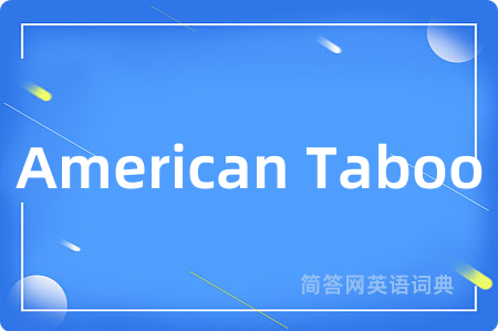American Taboo