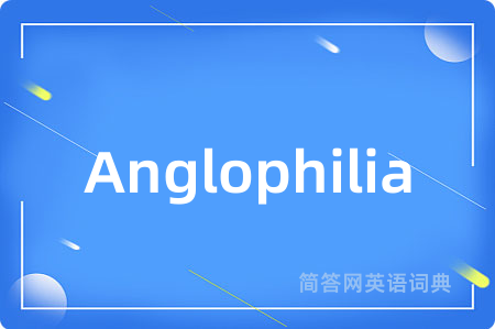 Anglophilia
