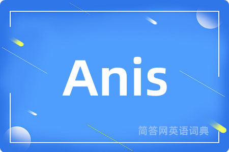 Anis