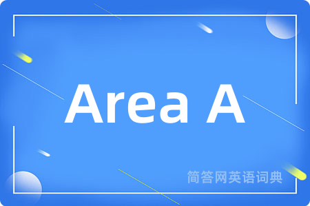 Area A