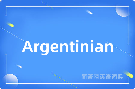 Argentinian