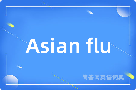 Asian flu