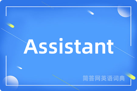Assistant