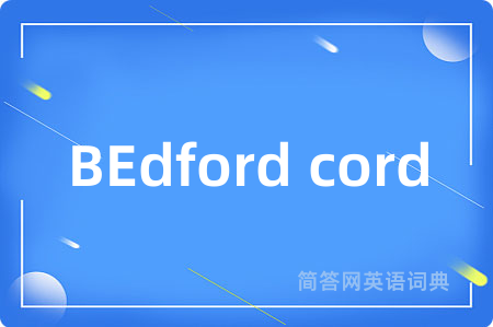 BEdford cord