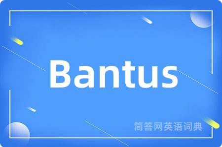 Bantus