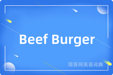 Beef Burger