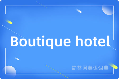 Boutique hotel