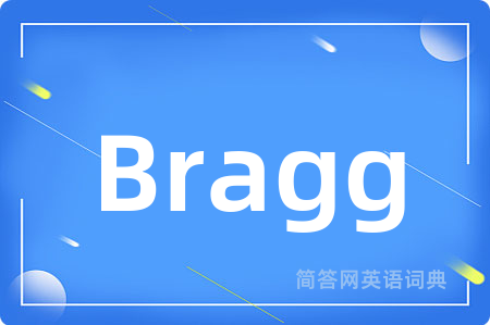 Bragg