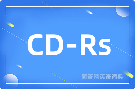 CD-Rs是什么意思,CD-Rs的中文翻译 CD-Rs