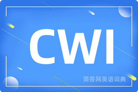 CWI是什么意思,CWI的中文翻译 CWI