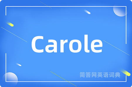 Carole