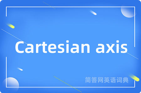 Cartesian axis
