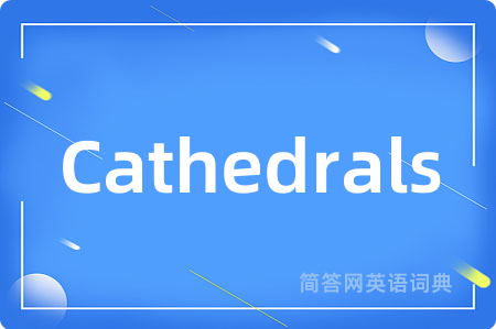 Cathedrals