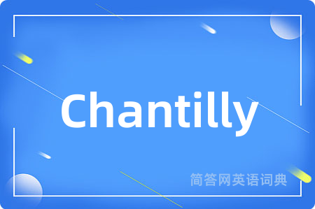 Chantilly
