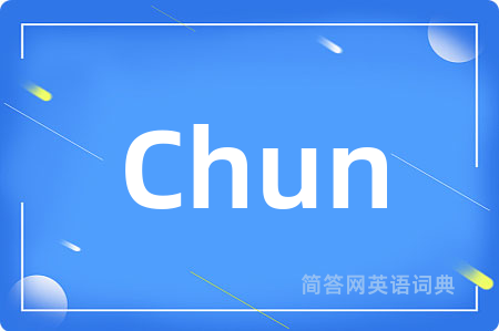 Chun