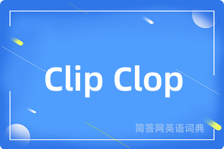 Clip Clop