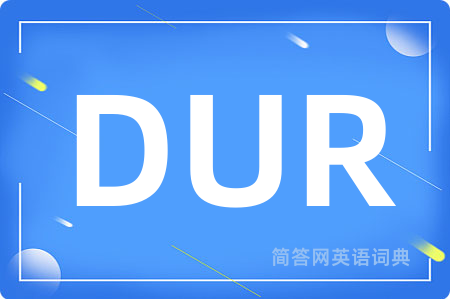 DUR