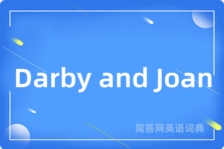 Darby and Joan