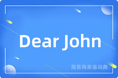 Dear John