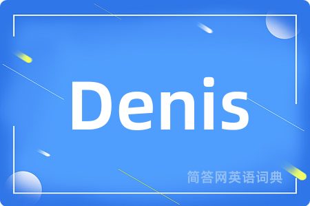 Denis