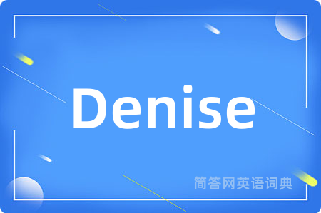 Denise