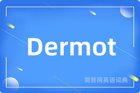 Dermot