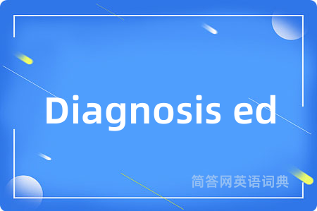Diagnosis ed
