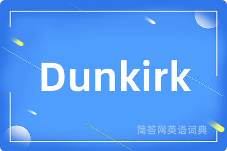 Dunkirk