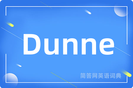Dunne