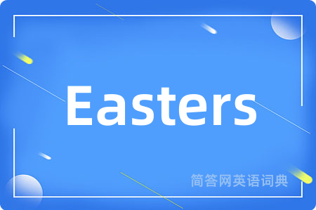 Easters