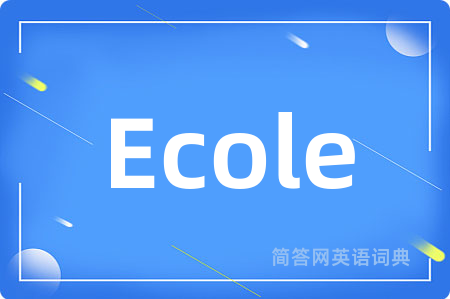 Ecole