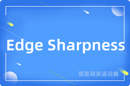 Edge Sharpness