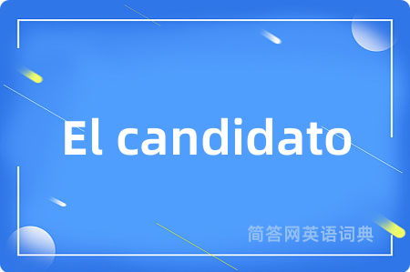 El candidato