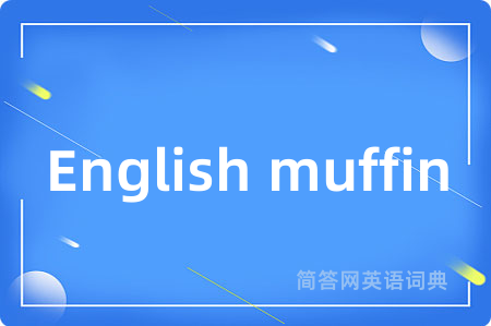 English muffin