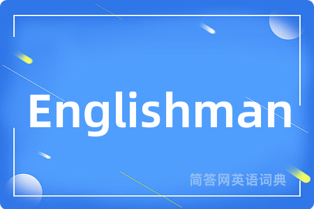 Englishman