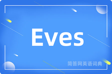 Eves