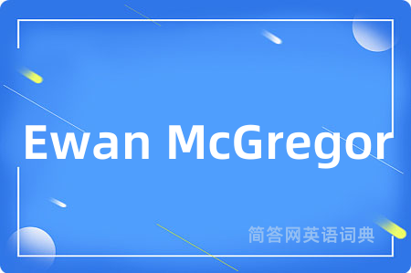 Ewan McGregor