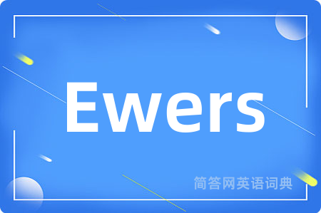 Ewers