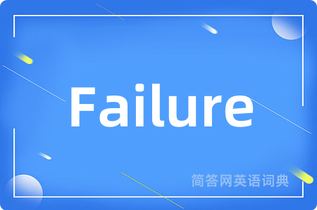 Failure