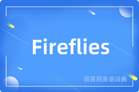 Fireflies