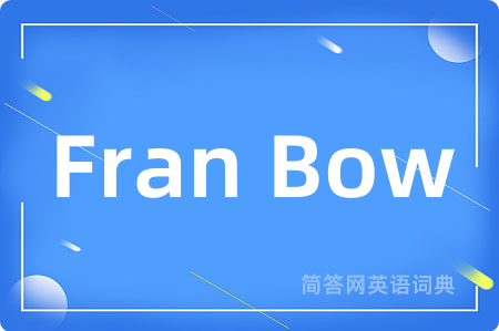 Fran Bow是什么意思,Fran Bow的中文翻译 Fran Bow