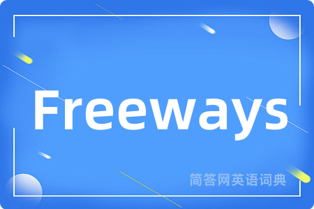 Freeways